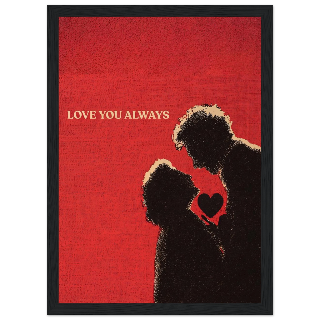 Rizen Love You Always - Premium Framed Wall Art