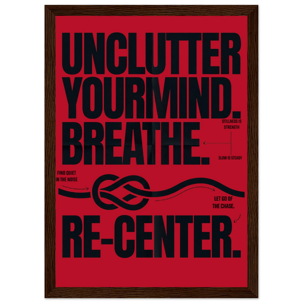 Rizen Unclutter - Premium Framed Wall Art