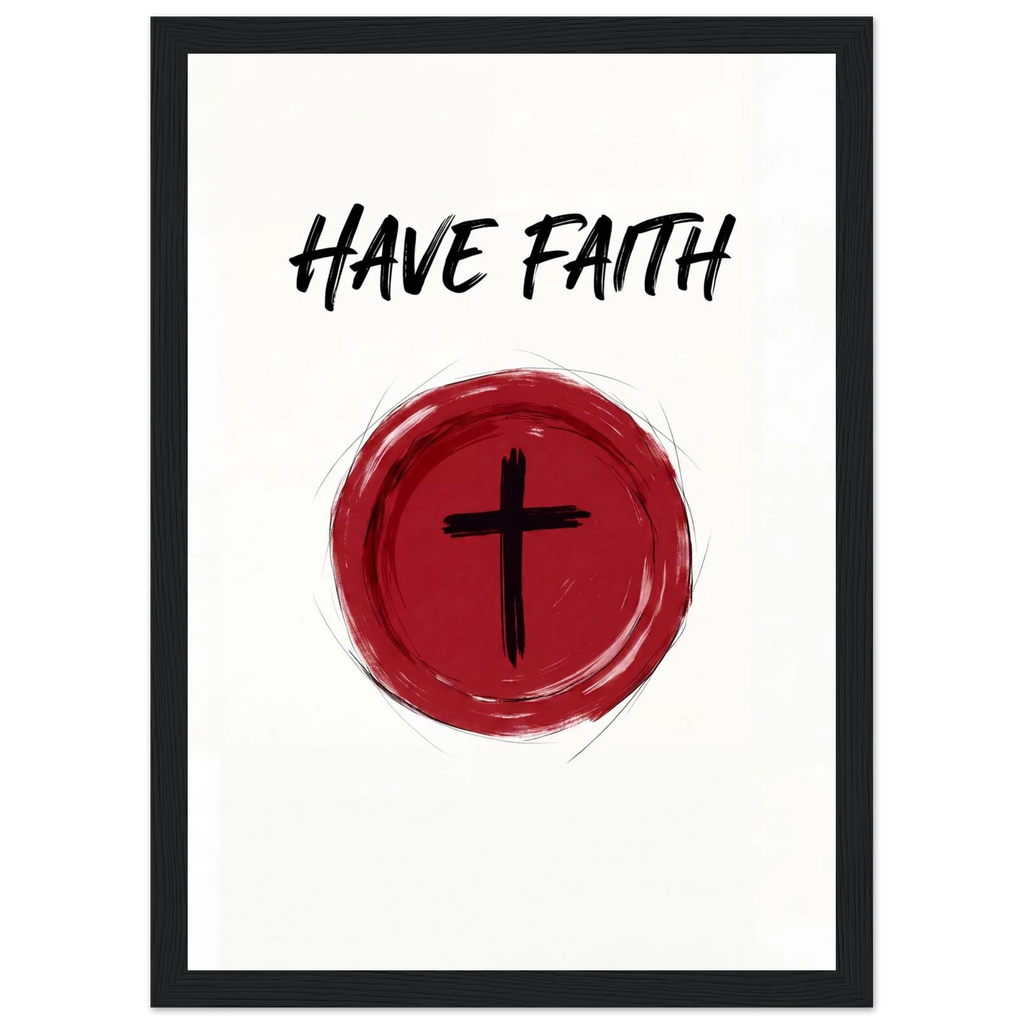Rizen Have Faith - Premium Framed Wall Art
