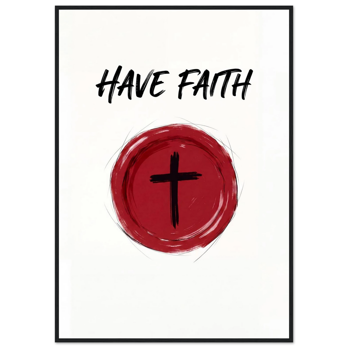 Rizen Have Faith - Premium Framed Wall Art