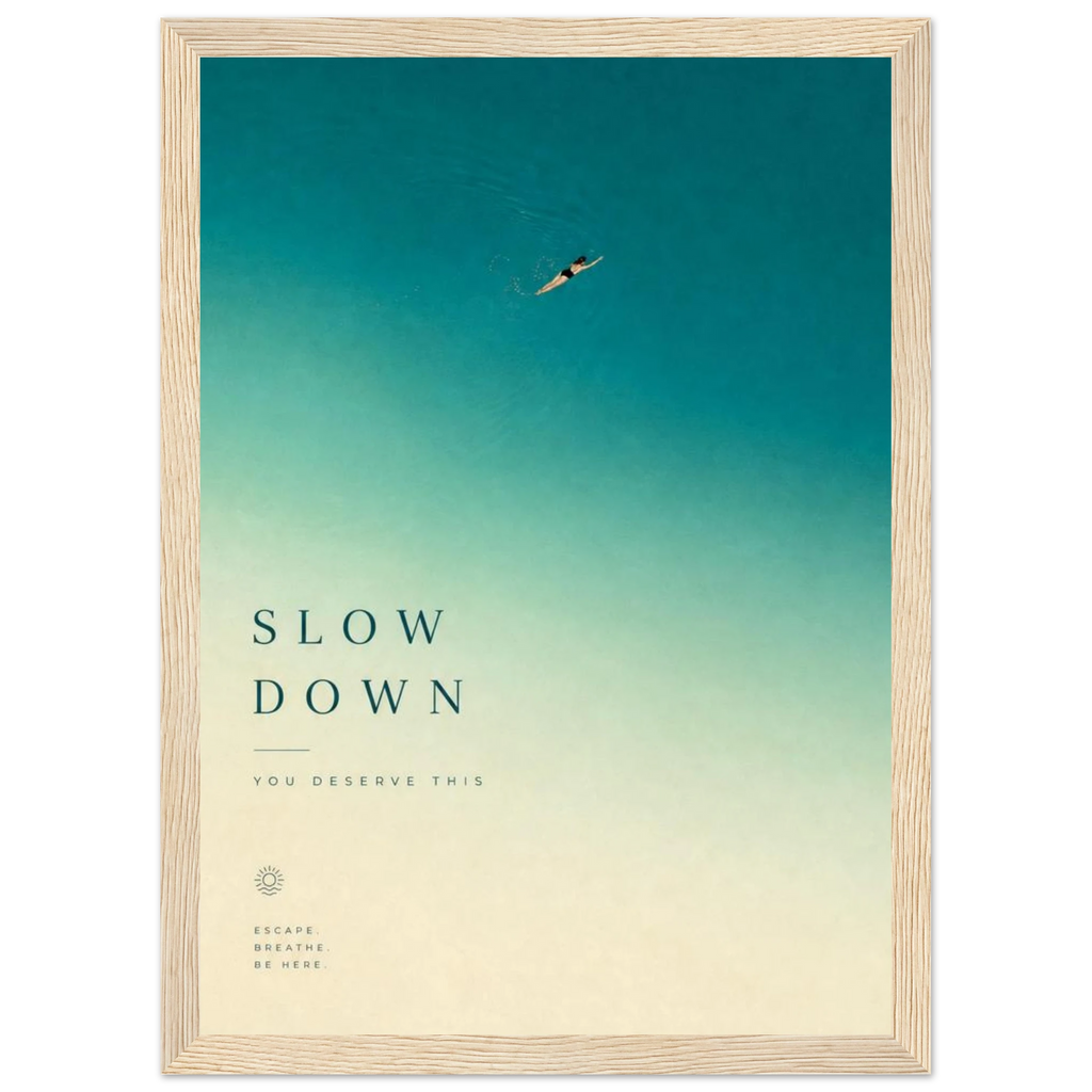 Rizen Slow Down - Premium Framed Wall Art