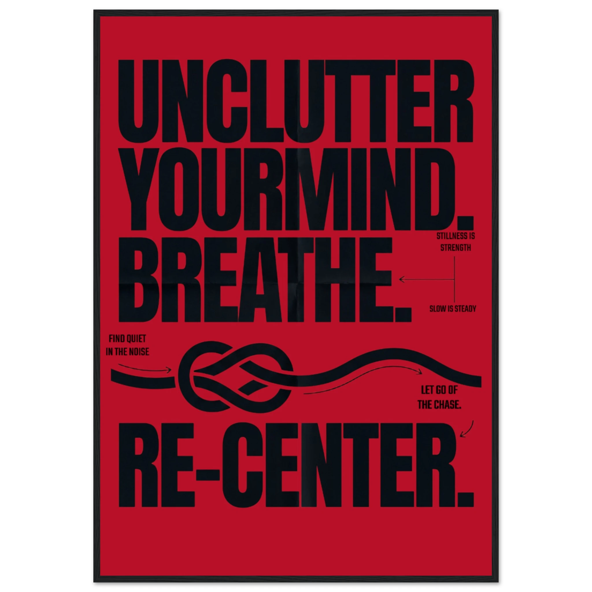 Rizen Unclutter - Premium Framed Wall Art