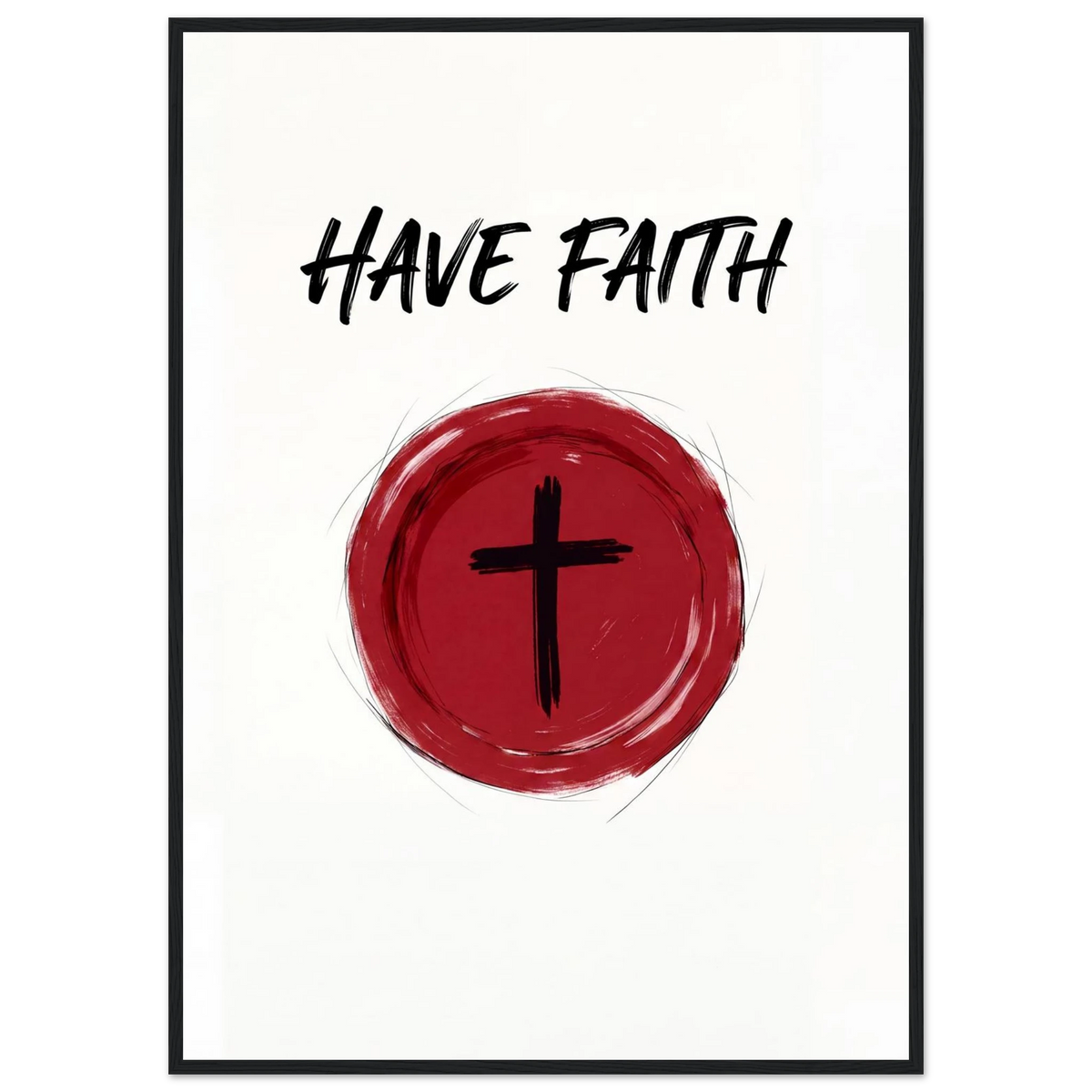 Rizen Have Faith - Premium Framed Wall Art